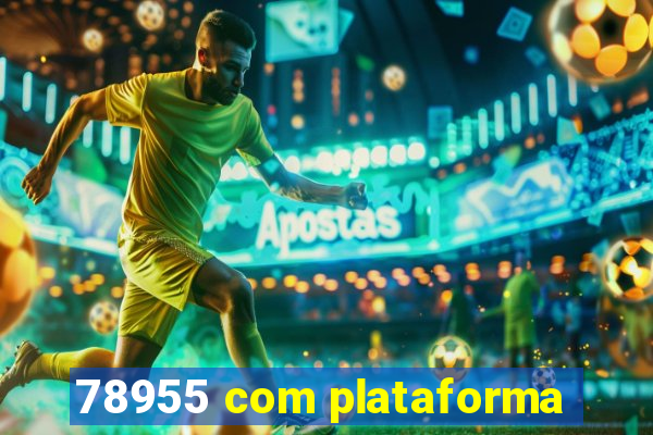 78955 com plataforma